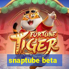 snaptube beta